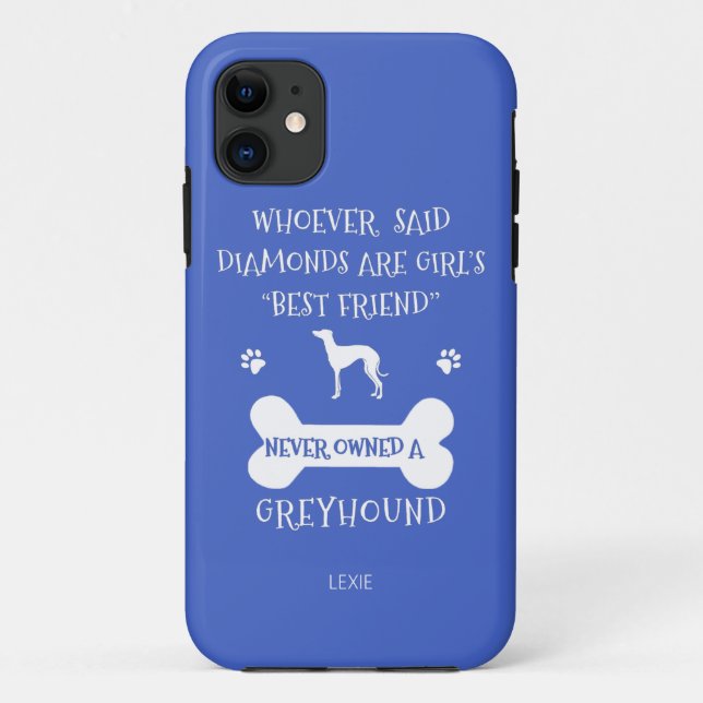 Capa Para iPhone 11 Greyhounds é o melhor amigo de uma garota (Verso)