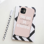 Capa Para iPhone 11 Inspiração Você É Uma Citação Positiva Tão Bonita<br><div class="desc">Inspiração Você É Uma Citação Positiva Tão Bonita</div>