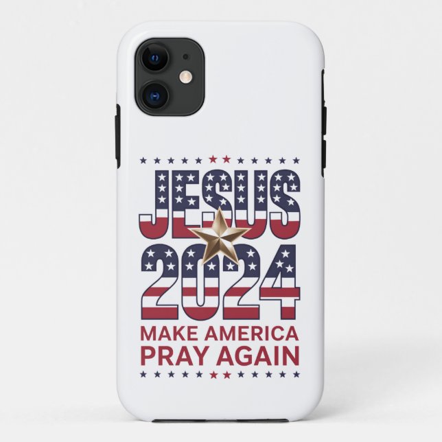 Capa Para iPhone 11 Jesus 2024 Faça a América Orar Novamente (Verso)