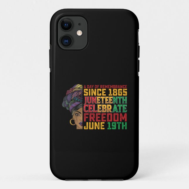 Capa Para iPhone 11 Juneteenth Um Dia De Lembrança Liberdade Negra (Verso)