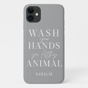 Capa Para iPhone 11 Lave as mãos, seu animal sujo.