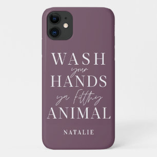 Capa Para iPhone 11 Lave as mãos, seu animal sujo.