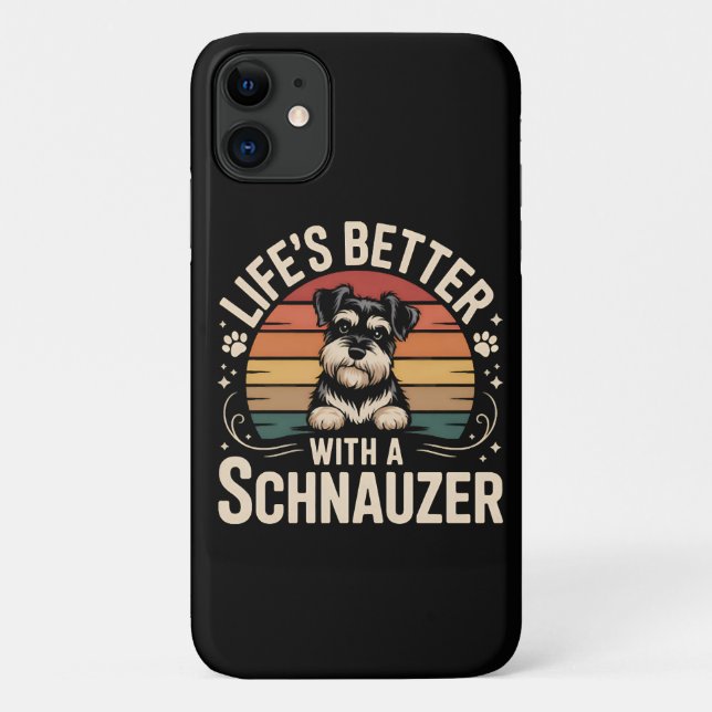 Capa Para iPhone 11 Life's Better With A Schnauzer (Verso)