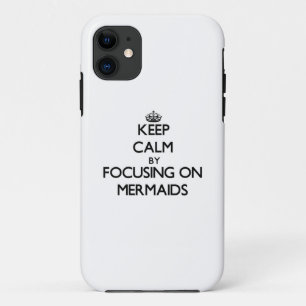 Capa Para iPhone 11 Mantenha a calma focalizando em sereias
