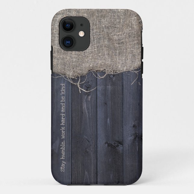 Capa Para iPhone 11 Mantenha-se humilde Duro de trabalho Seja gentil,  (Verso)