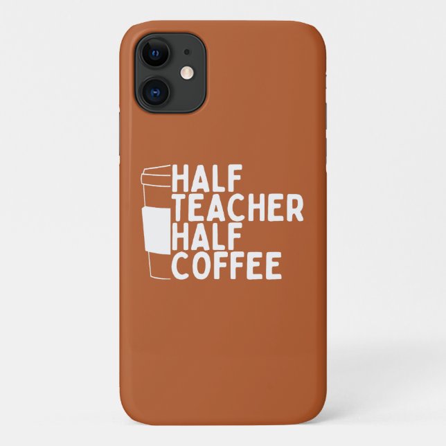 Capa Para iPhone 11 Meia Professora Meia Café (Verso)