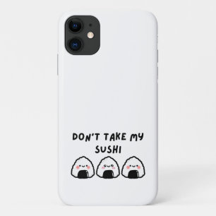 Capa Para iPhone 11 Não tome o meu Sushi