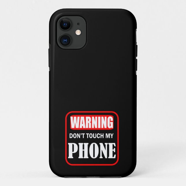 Capa Para iPhone 11 não toque no meu telefone (Verso)