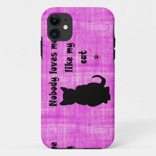 Capa Para iPhone 11 Ninguém Me Ama Como Meu Gato (Verso)