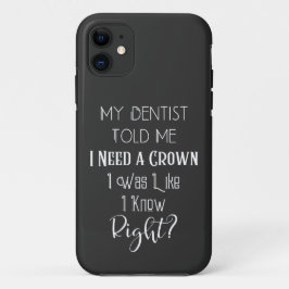 Capa Para iPhone 11 O Meu Dentista Disse-Me Que Preciso De Um Dental H