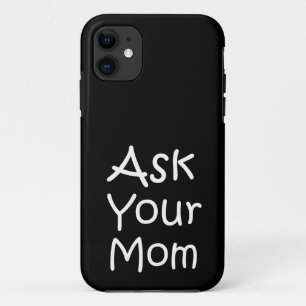 Capa Para iPhone 11 Pergunte a sua mãe