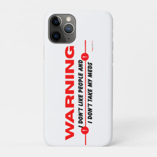 Capa Para iPhone 11 Pro Eu não gosto de pessoas e não tomo meus remédios e