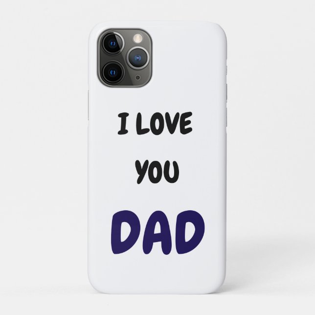 Capa Para iPhone 11 Pro I Love you dad Elegant and Modern  (Verso)