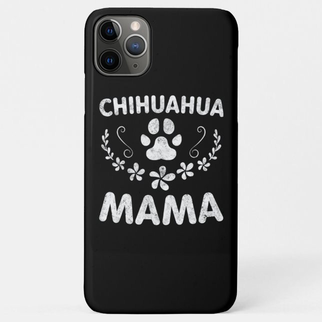 Capa Para iPhone 11 Pro Max Chihuahua Mama (Verso)
