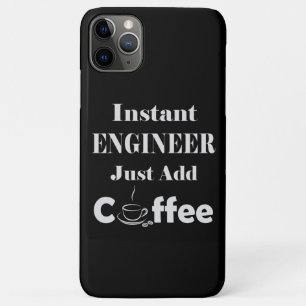 Capa Para iPhone 11 Pro Max Engenheiro Instantâneo Apenas adicione café