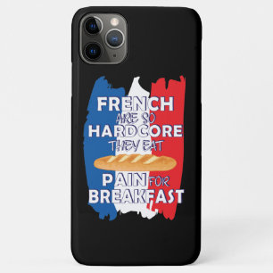 Capa Para iPhone 11 Pro Max Franceses São Tão Duros Que Comem Dor Para O Café