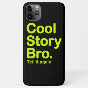 Capa Para iPhone 11 Pro Max História legal Bro.