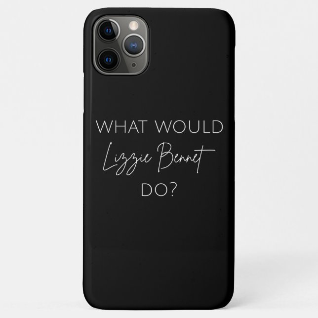 Capa Para iPhone 11 Pro Max O Que Lizzie Bennet Faria? (Verso)