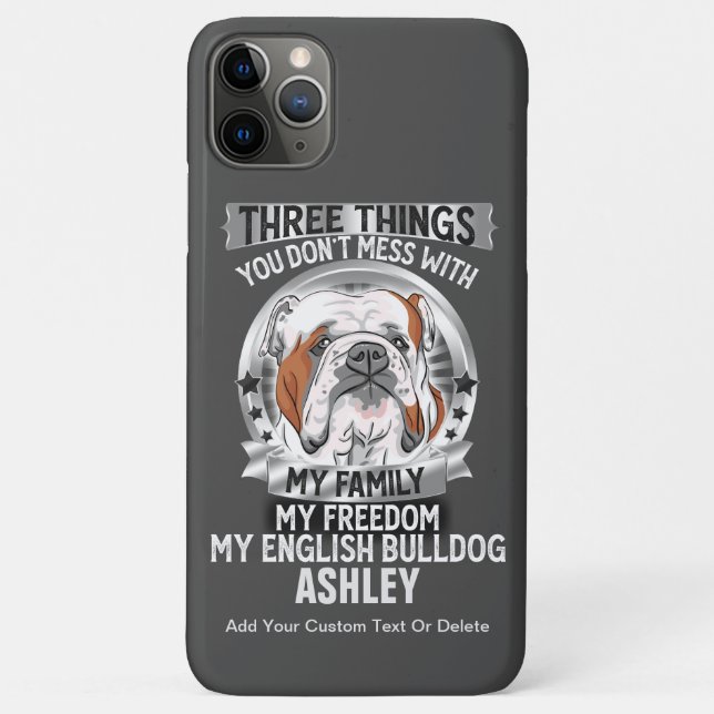 Capa Para iPhone 11 Pro Max Três Coisas Minha Família Meu Bulldog Inglês Liber (Verso)