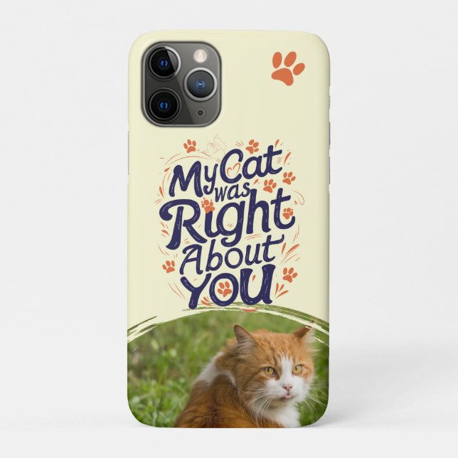 Capa Para iPhone 11 Pro Meu Gato Estava Certo Sobre Você –Amante de Gatos (Verso)