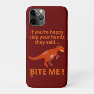 Capa Para iPhone 11 Pro "SE VOCÊ ESTÁ FELIZ A AJUSTAR AS MÃOS" dinossau
