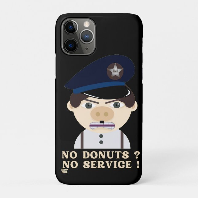 Capa Para iPhone 11 Pro "SEM ROSQUINHAS, SEM SERVIÇO", policial engraçado (Verso)