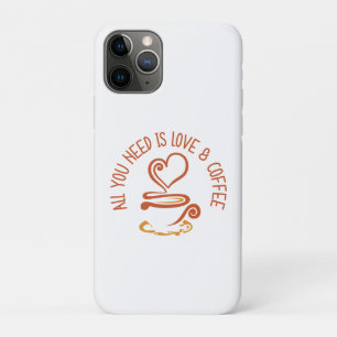 Capa Para iPhone 11 Pro Tudo Que Você Precisa É De Amor E Café