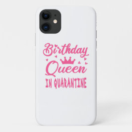 Capa Para iPhone 11 Rainha de Aniversário em Quarentena
