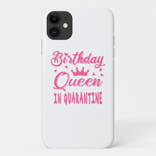 Capa Para iPhone 11 Rainha de Aniversário em Quarentena (Verso)