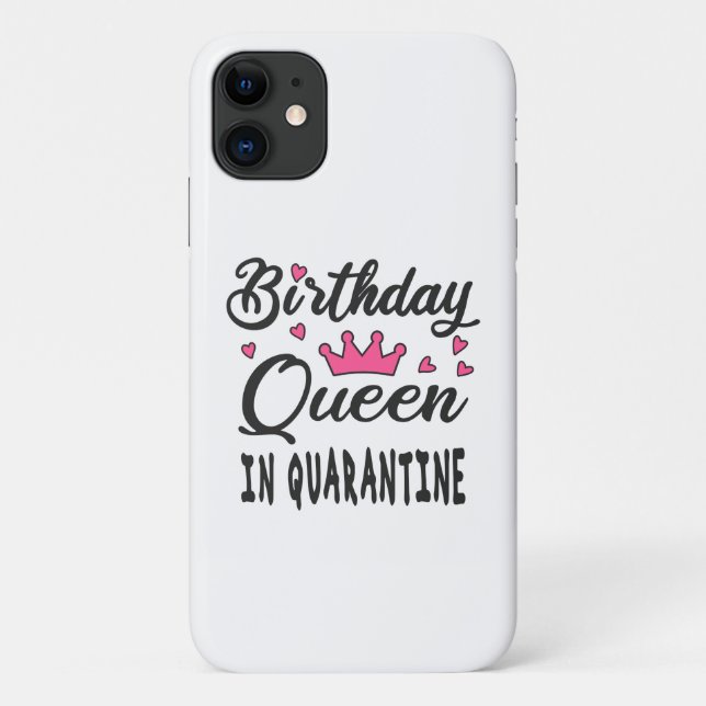 Capa Para iPhone 11 Rainha de Aniversário em Quarentena (Verso)