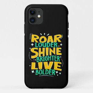 Capa Para iPhone 11 Roar Mais Alto, Live Bolder, Citação Inspiradora