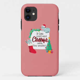 Capa Para iPhone 11 Se Gatos Enviassem Cartões De Natal, Eles não...