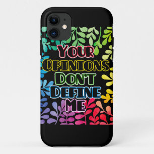 Capa Para iPhone 11 Suas opiniões não me definem