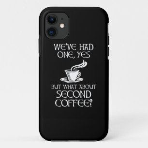 Capa Para iPhone 11 Tivemos um, sim, mas e o segundo café?
