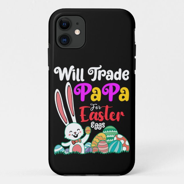 Capa Para iPhone 11 Vai Trocar Papai Por Ovos De Páscoa (Verso)