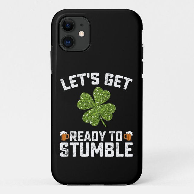 Capa Para iPhone 11 Vamos nos Preparar para Tropeçar Funny St Patrick' (Verso)