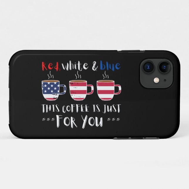 CAPA PARA iPhone 11 VERMELHO BRANCO E AZUL ESTE CAFÉ É APENAS... (Verso (horizontal))