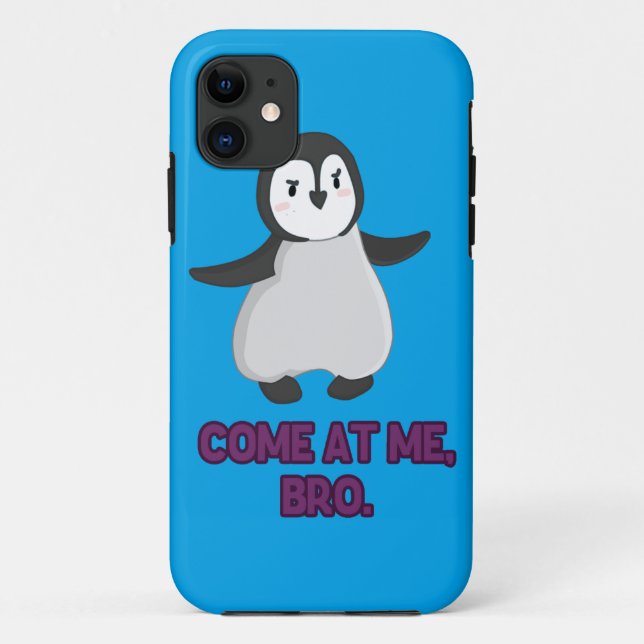 Capa Para iPhone 11 Vindo em mim, pinguim de Bro (Verso)