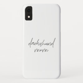 Capa Para iPhone Da Case-Mate Dachshund - Citação da Mãe Desenhada À Mão