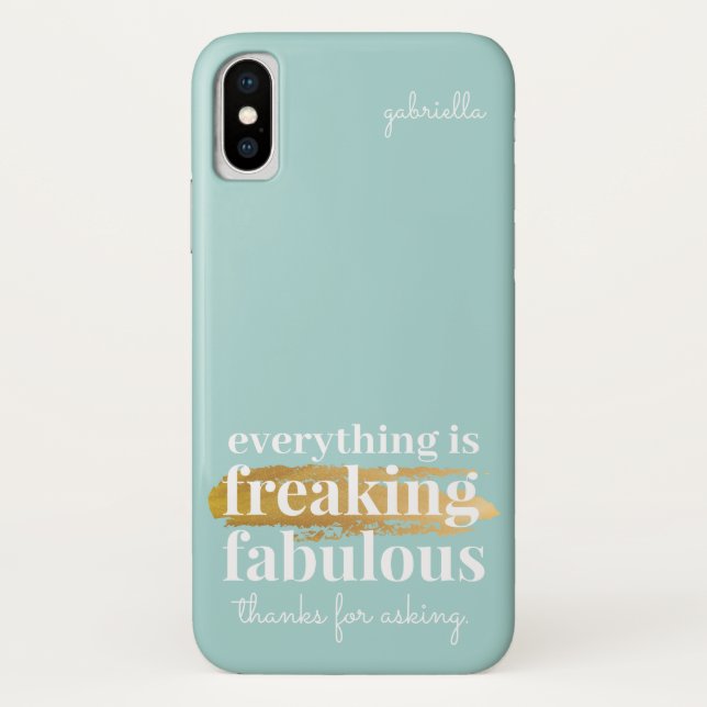 Capa Para iPhone, Case-Mate Engraçado Tudo é Fabuloso dizendo diversão sarcást (Verso)