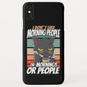 Capa Para iPhone Da Case-Mate Eu não gosto de pessoas matinais ou manhãs ou pess