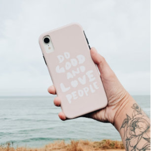 Capa Para iPhone Da Case-Mate Faça boas e ame Pessoas rosa