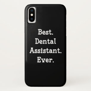 Capa Para iPhone Da Case-Mate Melhor. Assistente dental. Nunca