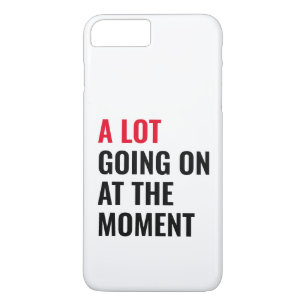 Capa iPhone 8 Plus/7 Plus Muita Coisa Acontecendo No Momento Camiseta Divert