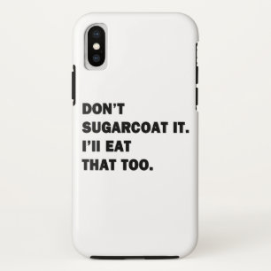 Capa Para iPhone Da Case-Mate Não Endulce Isso.