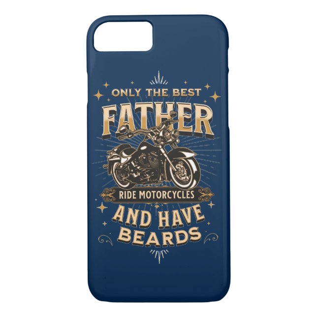 Capa Para iPhone, Case-Mate Only The Best Father Ride Motorcycles, Have Beards (Verso)