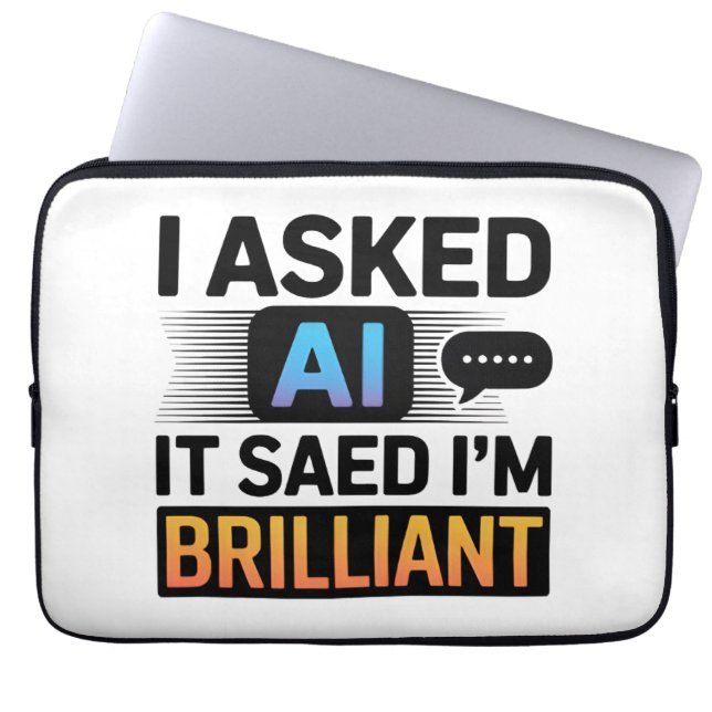Capa Para Notebook AI Said I’m Brilliant – Funny Tech Quote (Frente)