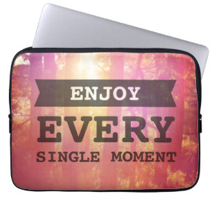 Capa Para Notebook Aprecie cada único momento