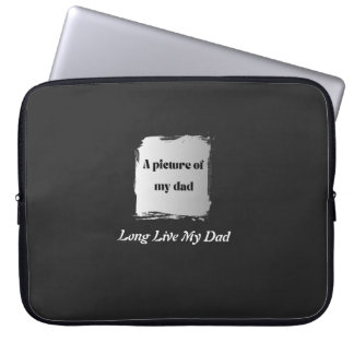 Capa Para Notebook Best Father’s Day Gift, Long Live My Dad T-Shirt