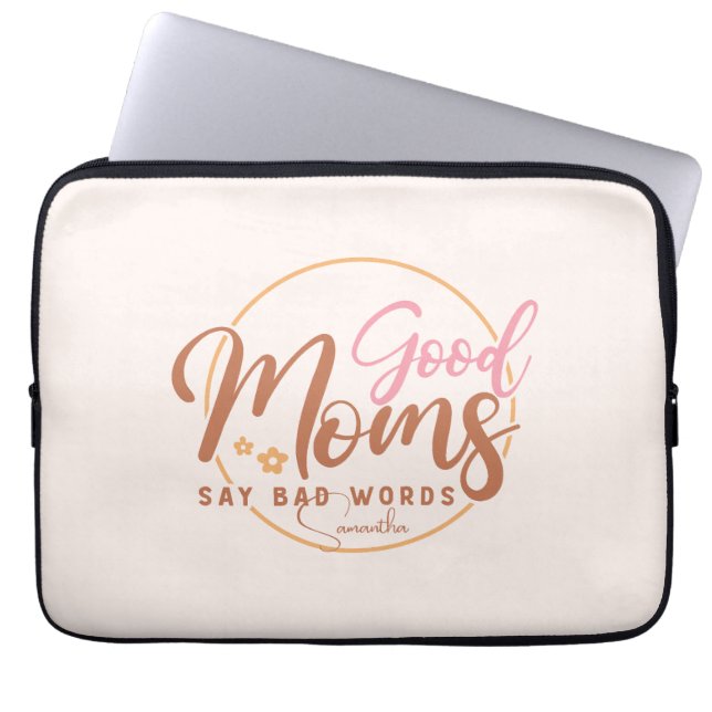 Capa Para Notebook Boas Mães Dizem Más Palavras (Frente)